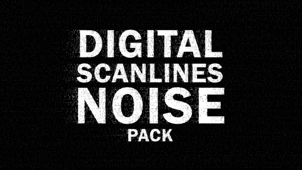 Digital Scanlines Noise 9 Pack