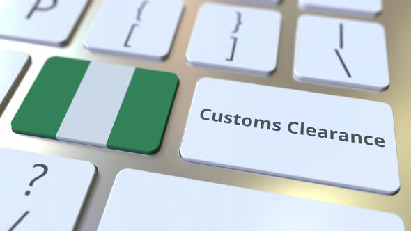 CUSTOMS CLEARANCE Text and Flag of Nigeria on the Keyboard