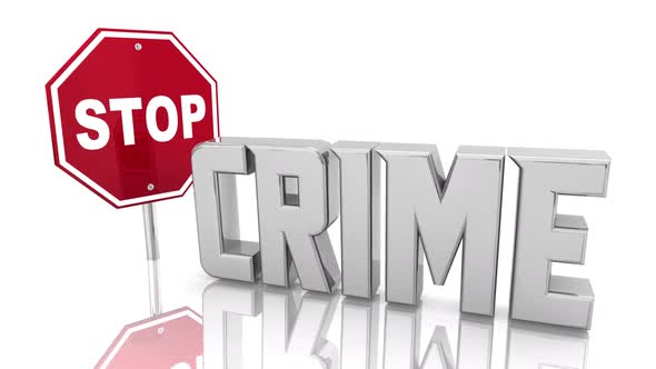 Stop Crime Warning Danger Sign Prevent Protect Security Safety 3d Animation