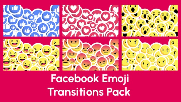 Facebook Emoji Reaction Transitions Pack - 6 Clips
