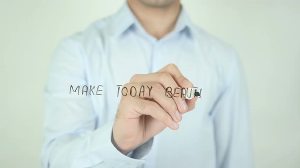 Make Today Beautiful, Writing On Screen