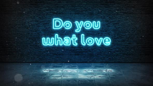 Do What You Love - Neon Sign Quote Blue