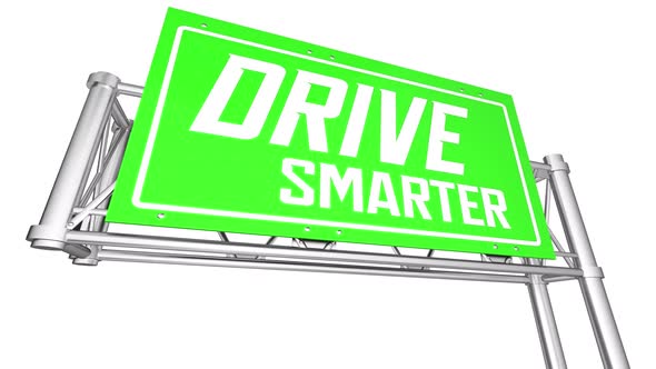 Drive Smarter Road Safety Freeway Sign Safe Transportation