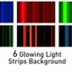 6 Glowing Light Strips Background - VideoHive Item for Sale