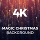 Magic Christmas Background 4K - VideoHive Item for Sale