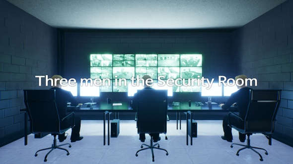 Three Men In The Security Room