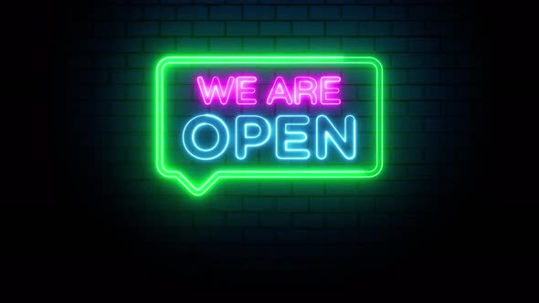 We Are Open Neon Sign Speech Bubble on Wall Background 4K