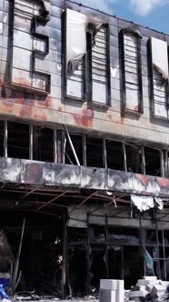 Vertical Video of a Destroyed Shopping Mall During the War in Bucha Ukraine