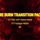 Fire Burn Transition Pack - VideoHive Item for Sale