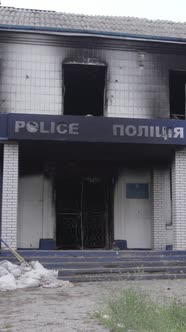 Vertical Video of a War Destroyed Police Station in Ukraine