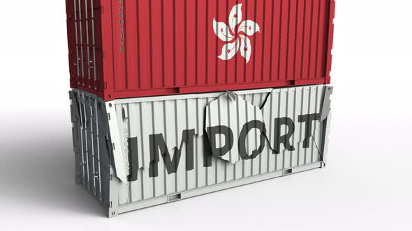 Container with Flag of Hong Kong Breaks Container with IMPORT Text