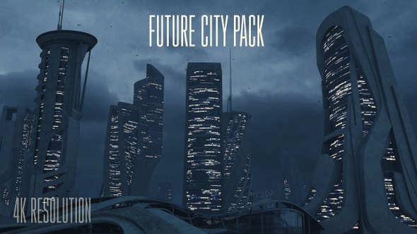 FUTURE CITY PACK 4K
