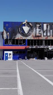 Vertical Video of a Burnt Shopping Center During the War in Bucha Ukraine