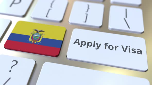 APPLY FOR VISA Text and Flag of Ecuador on Computer Keyboard