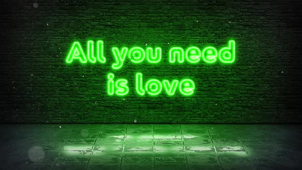 All You Need Is Love - Neon Sign Quote Green