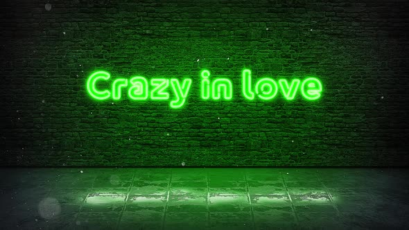 Crazy In Love - Neon Sign Quote Green