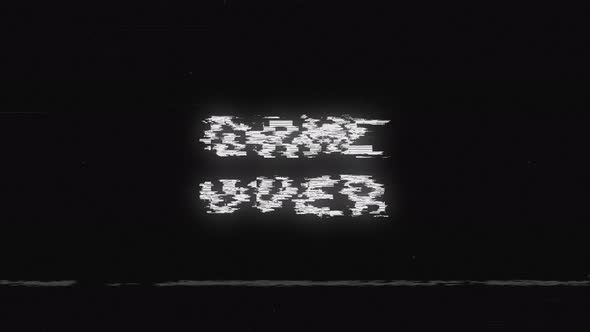 Game Over Looped Glitch Text Message