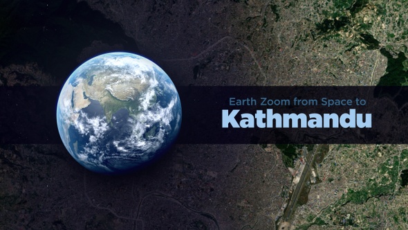 Kathmandu (Nepal) Earth Zoom to the City from Space