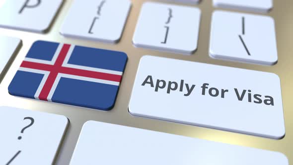 APPLY FOR VISA Text and Flag of Iceland on the Computer Keyboard