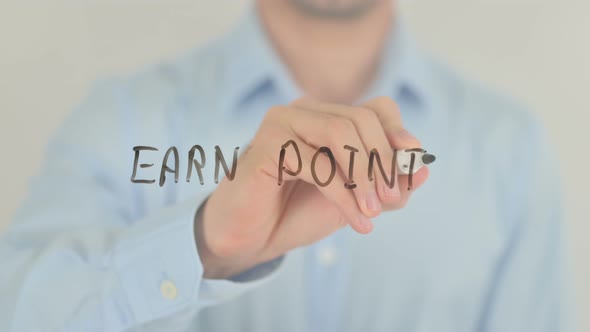 Earn Points, Man Writing on Transparent Screen