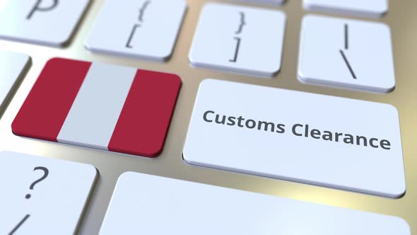 CUSTOMS CLEARANCE Text and Flag of Peru on the Keyboard