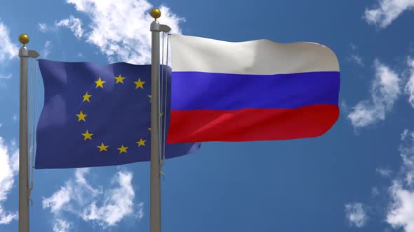 European Union Flag Vs Russia Flag On Flagpole