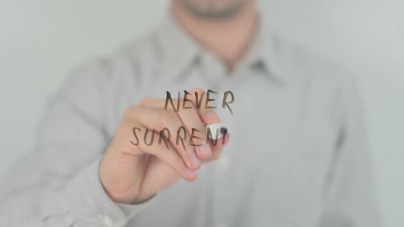 Never Surrender Writing on Screen with Hand