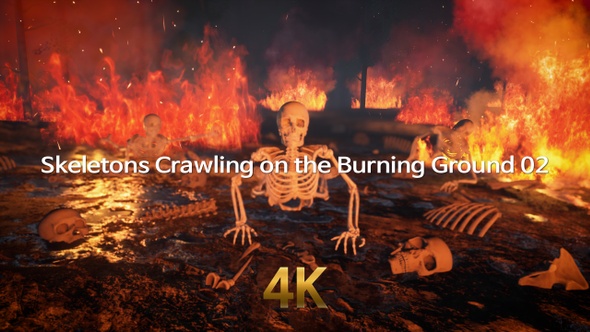 Skeletons Crawling On The Burning Ground 4K 02