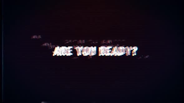 Are You Ready text with glitch retro effect